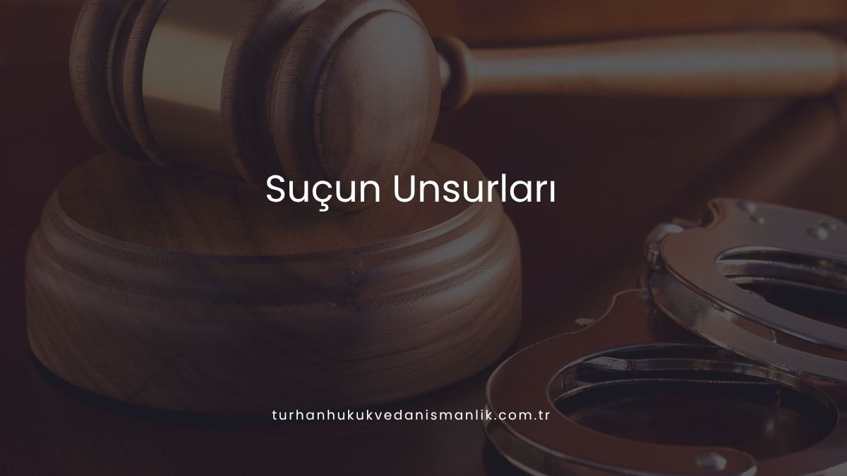 Suçun Unsurları