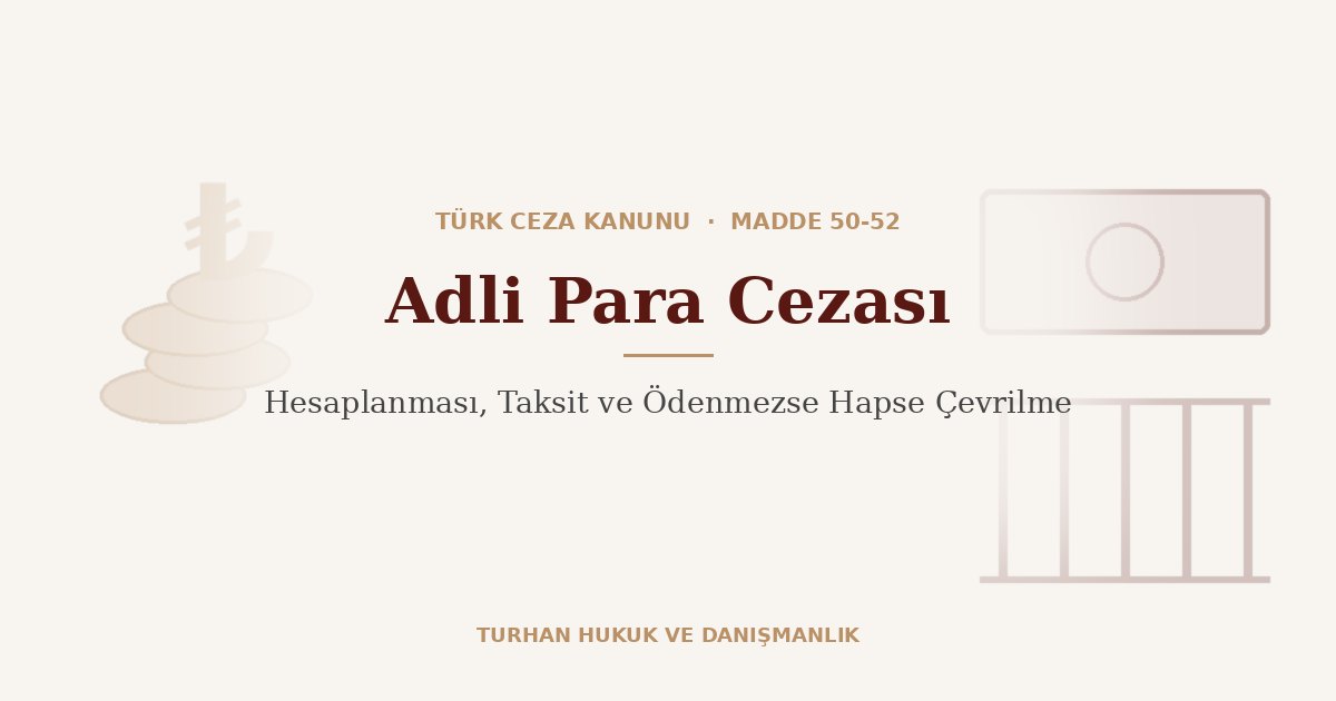 Adli para cezası TCK 52