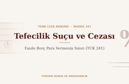 Tefecilik suçu ve cezası TCK 241